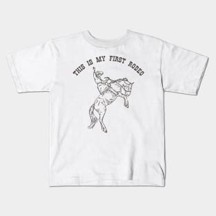 This Is My First Rodeo Kids T-Shirt